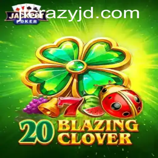 Unleashing the Thrills of 20BlazingClover: A New Era in Gaming