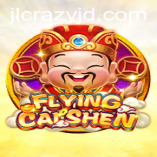 FlyingCaiShen: The Thrilling World of Speed and Strategy